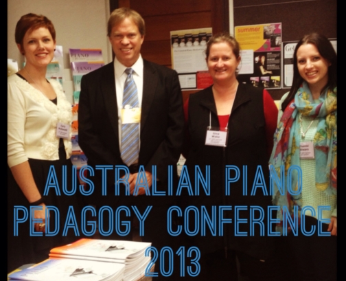 The 2013 Australian Piano Pedagogy Conference……a wrap up!